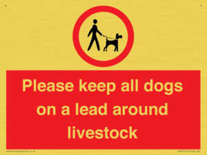 Please keep all dogs on a lead around livestock